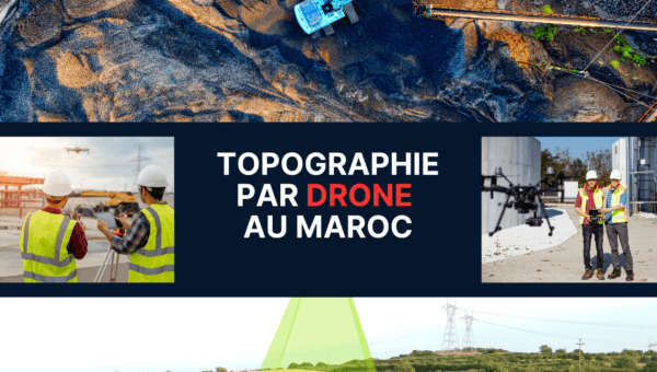 Topographie par drone MAROC
