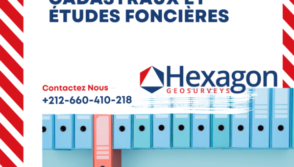 Travaux cadastraux & fonciers au Maroc (Casablanca, Rabat, Tanger, Marrakech)