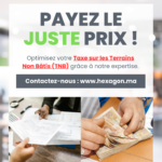 Taxe sur les Terrains Non Bâtis (TNB) au Maroc 2026