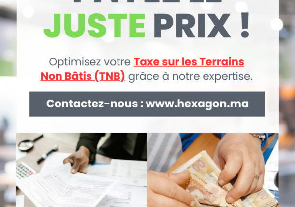 Taxe sur les Terrains Non Bâtis (TNB) au Maroc à partir de 2026 : Ce qui change pour votre terrain ?